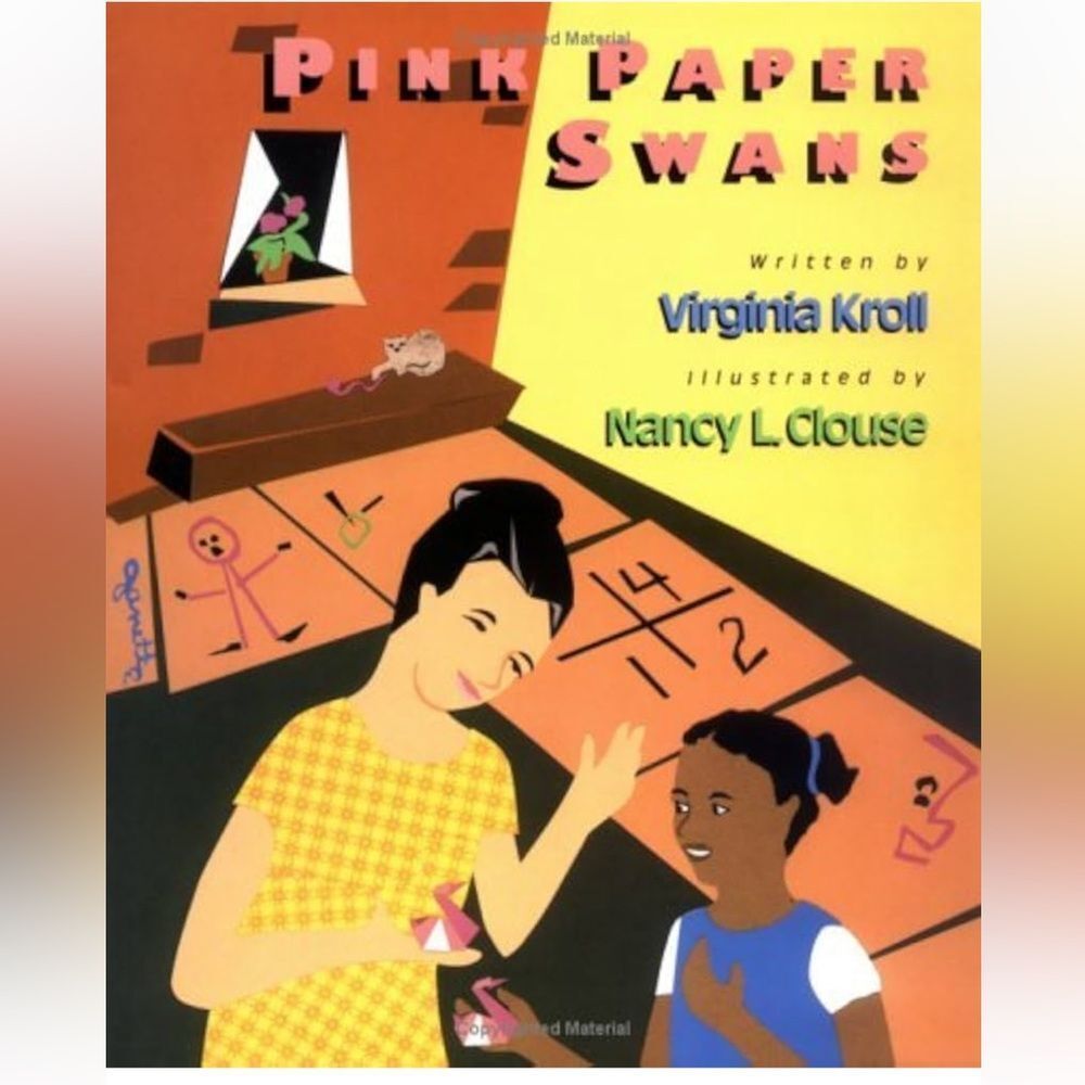 “Pink Paper Swans” Book by Virginia Kroll